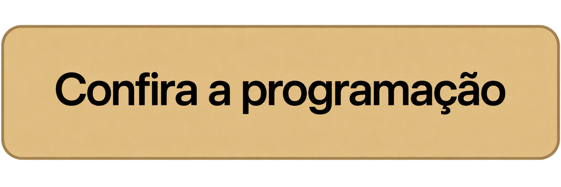 Confira a programação